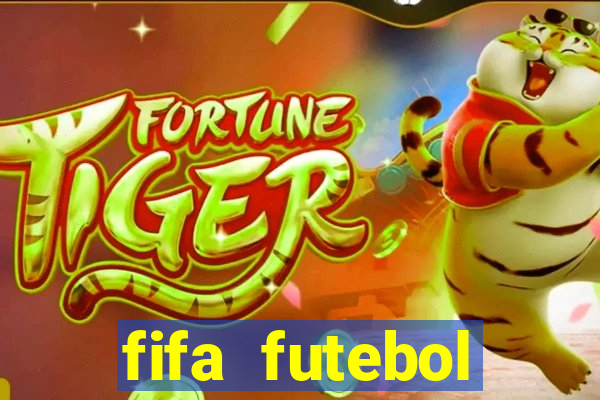 fifa futebol dinheiro infinito