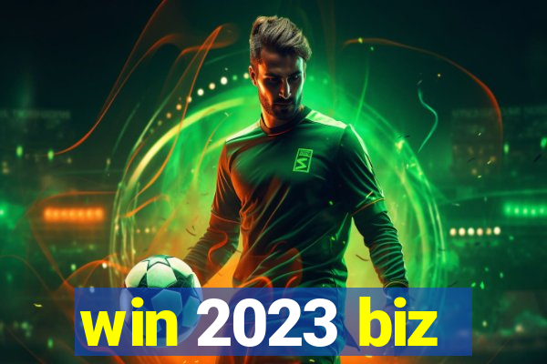 win 2023 biz