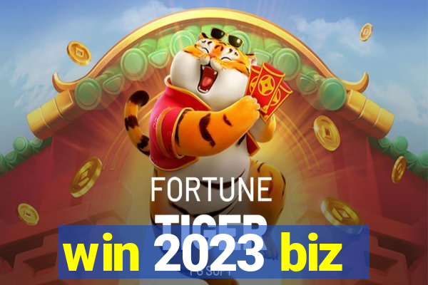 win 2023 biz