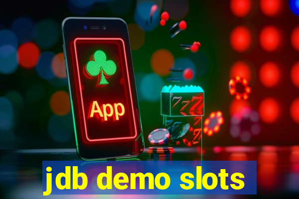 jdb demo slots