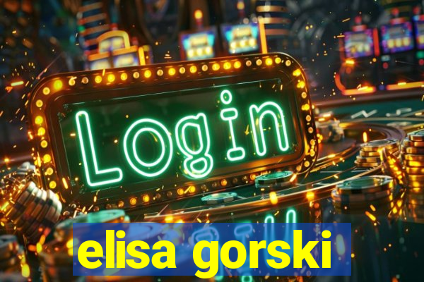 elisa gorski
