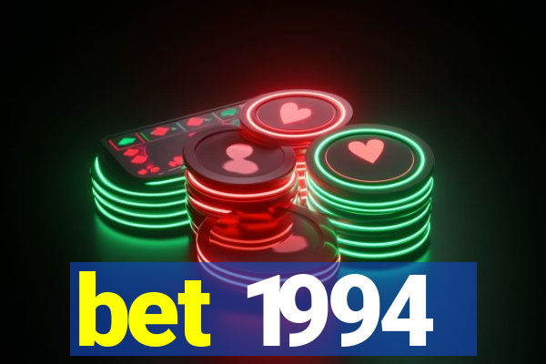 bet 1994