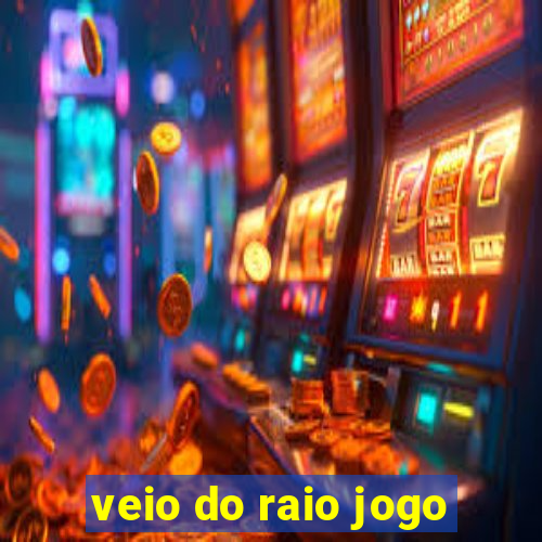 veio do raio jogo