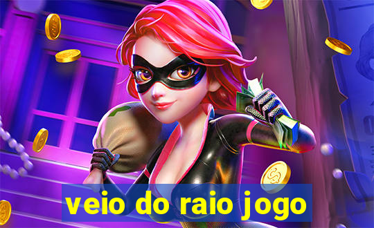veio do raio jogo