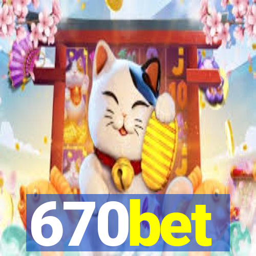 670bet