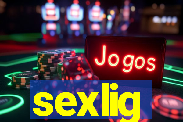 sexlig