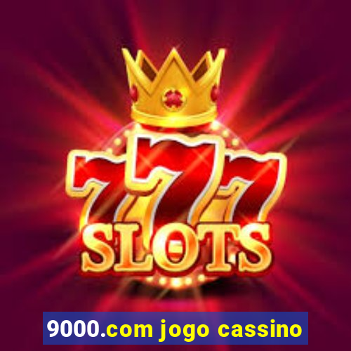 9000.com jogo cassino