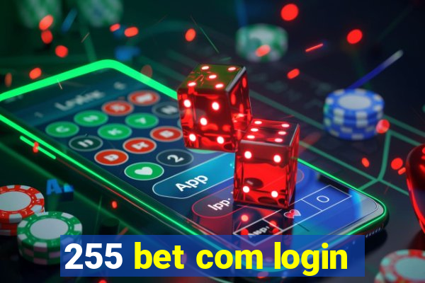 255 bet com login