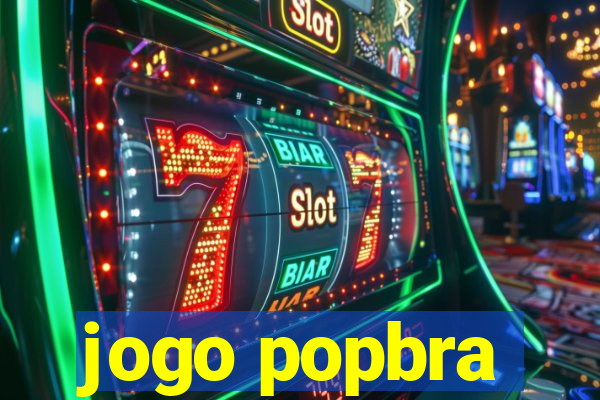 jogo popbra