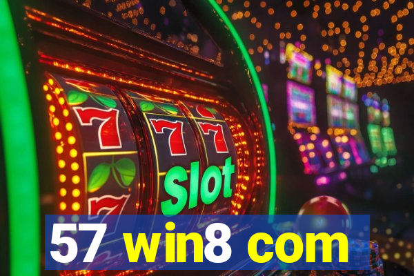 57 win8 com