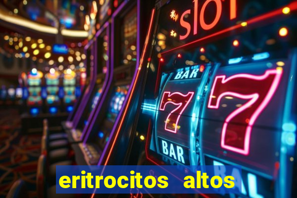 eritrocitos altos em gatos