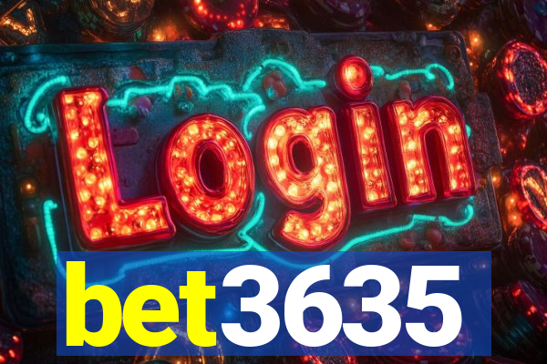 bet3635