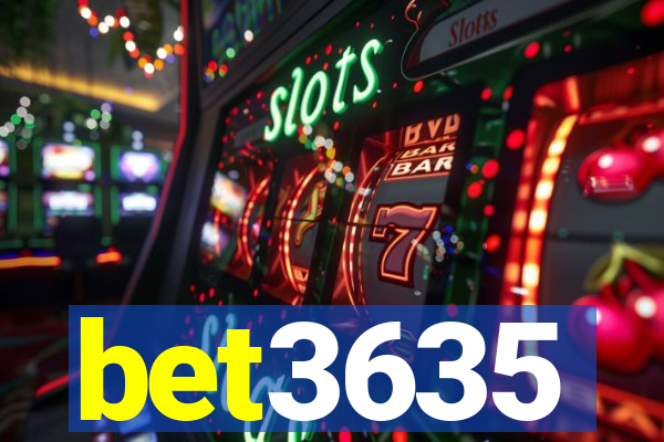 bet3635