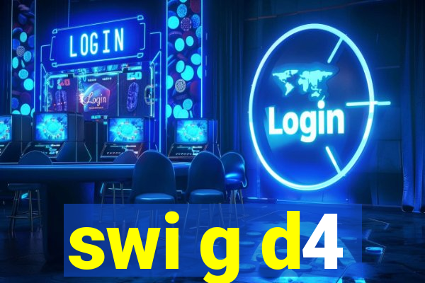 swi g d4
