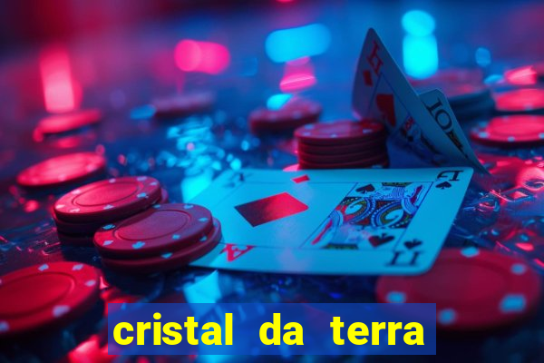 cristal da terra stardew valley