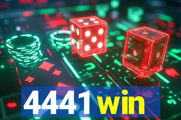 4441 win