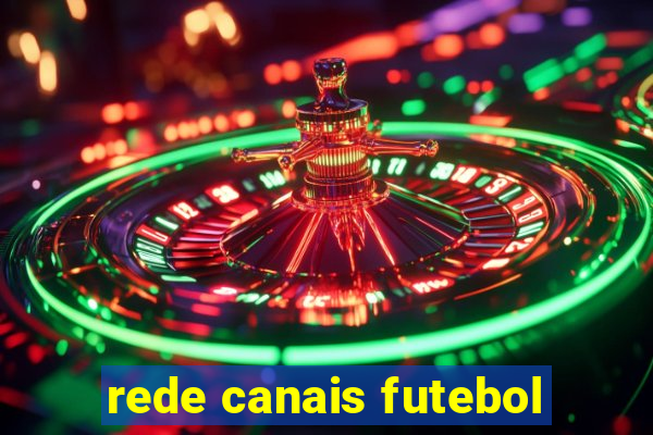 rede canais futebol
