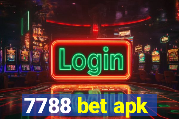 7788 bet apk