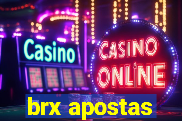 brx apostas