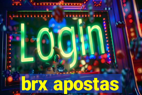 brx apostas