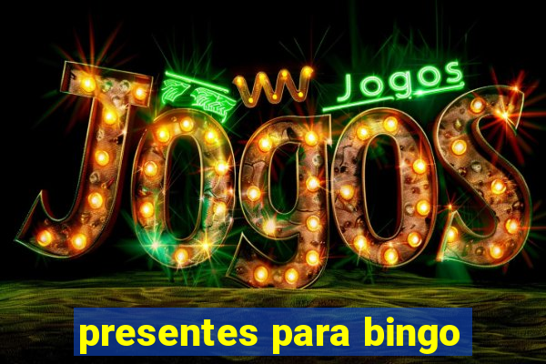 presentes para bingo
