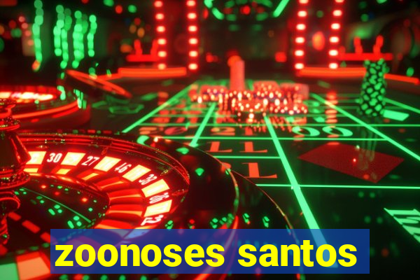 zoonoses santos