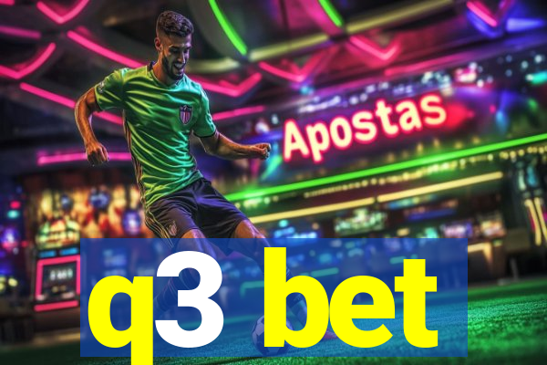 q3 bet