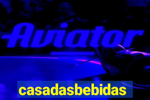 casadasbebidas