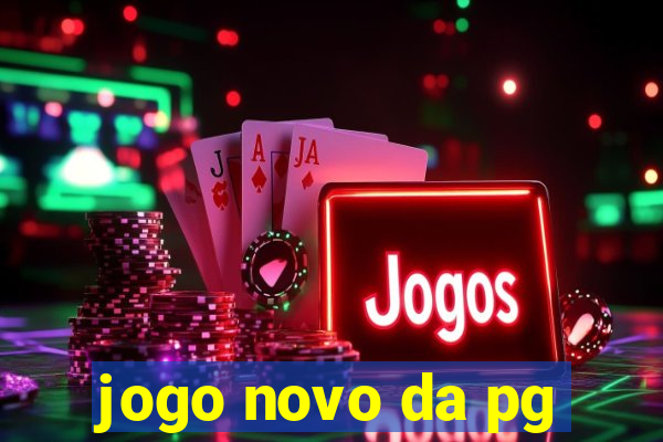 jogo novo da pg