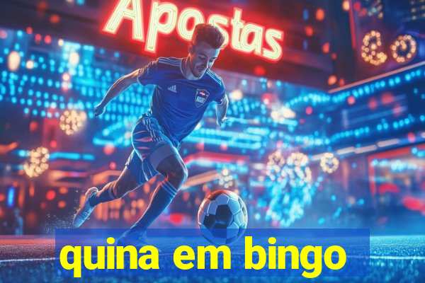 quina em bingo