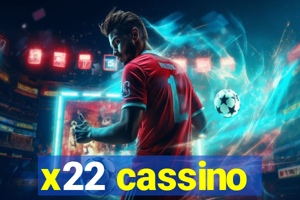 x22 cassino