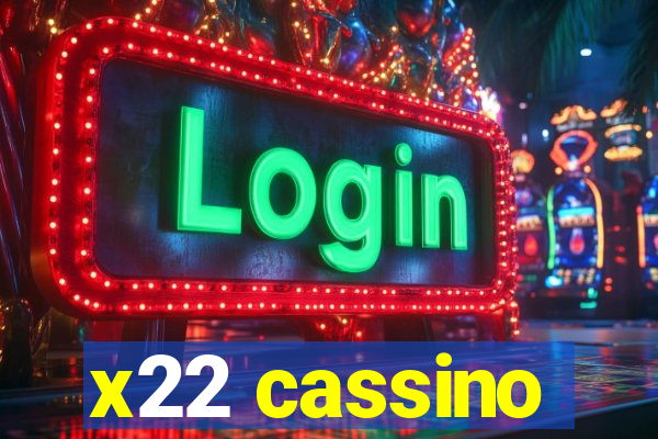 x22 cassino