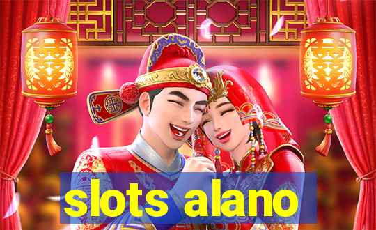 slots alano