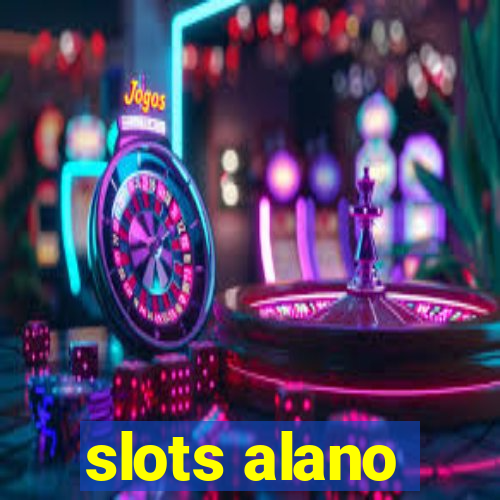 slots alano