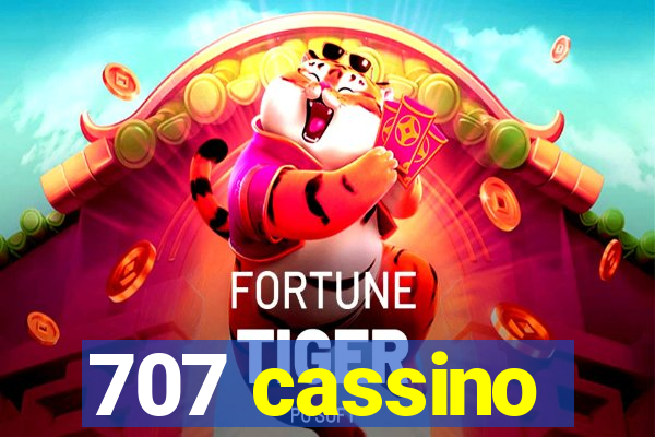707 cassino