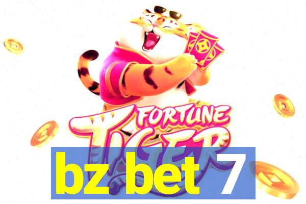 bz bet 7