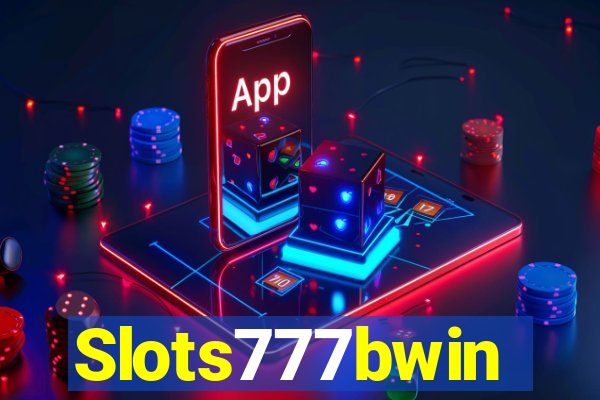 Slots777bwin