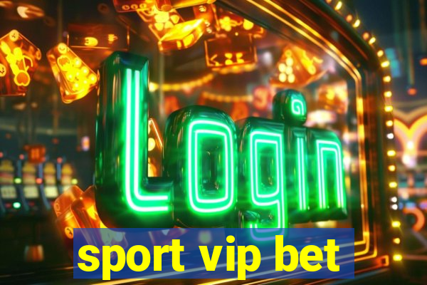 sport vip bet