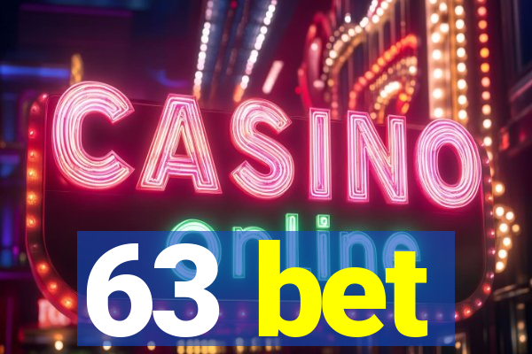 63 bet