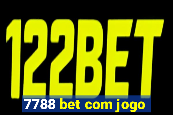 7788 bet com jogo