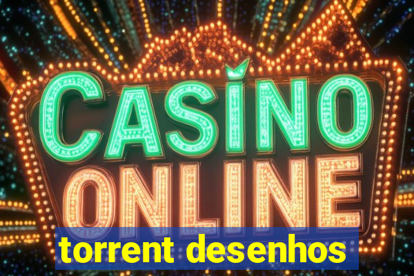 torrent desenhos