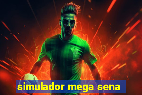 simulador mega sena