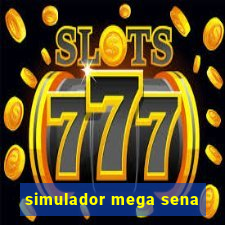 simulador mega sena