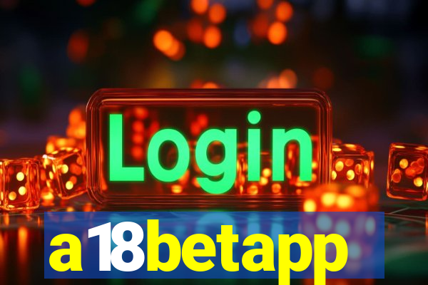 a18betapp