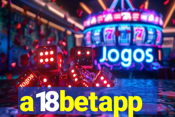 a18betapp