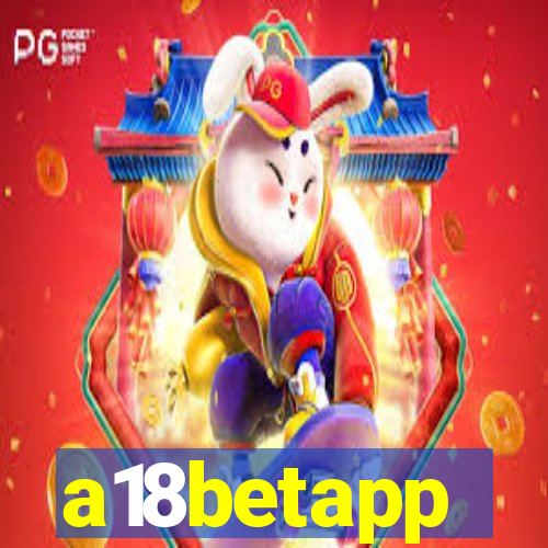a18betapp