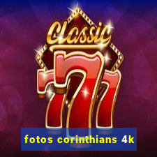 fotos corinthians 4k