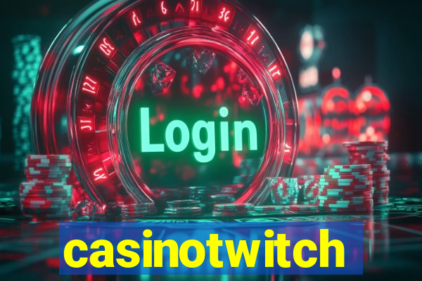 casinotwitch