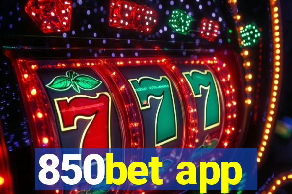 850bet app