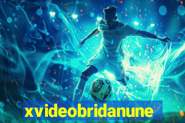 xvideobridanunes
